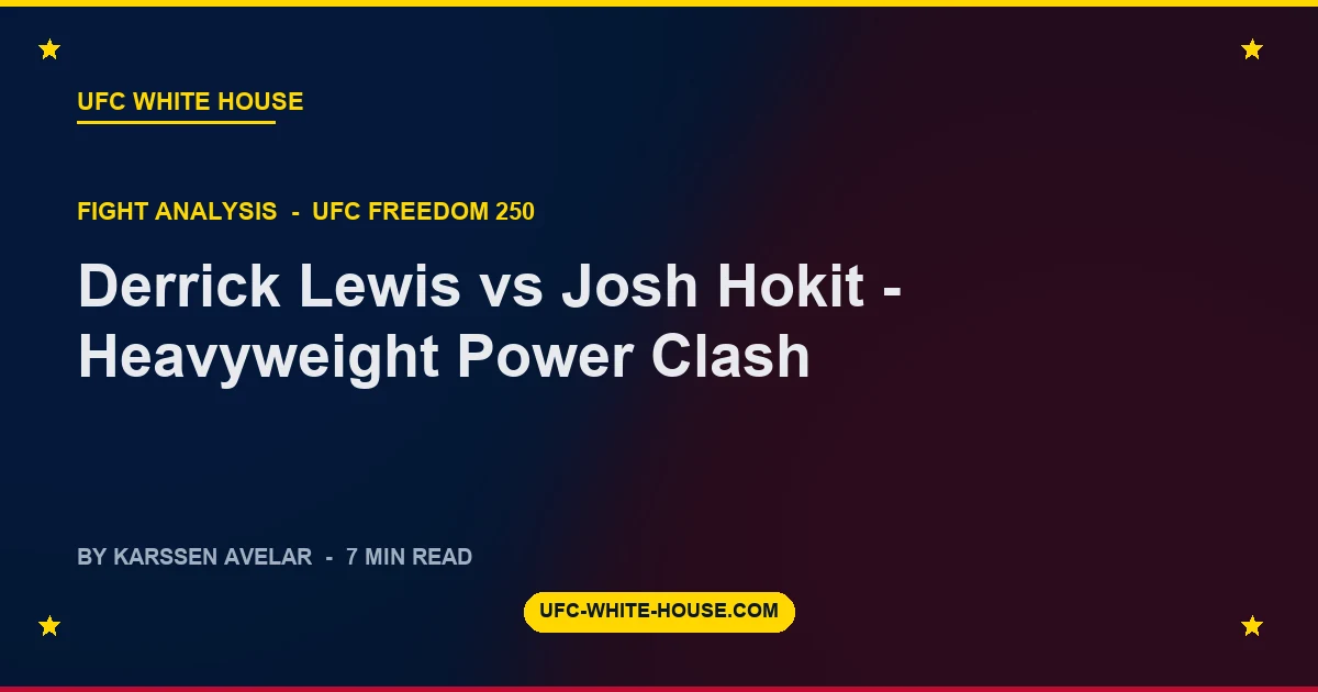 Derrick Lewis vs Josh Hokit - Heavyweight Power Clash